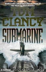 Submarine: A Guided Tour Inside a Nuclear Warship by Tom Clancy & John Gresham