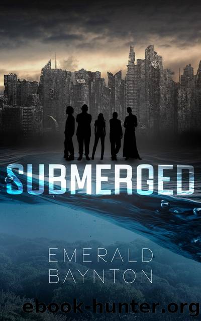 Submerged by Emerald Baynton