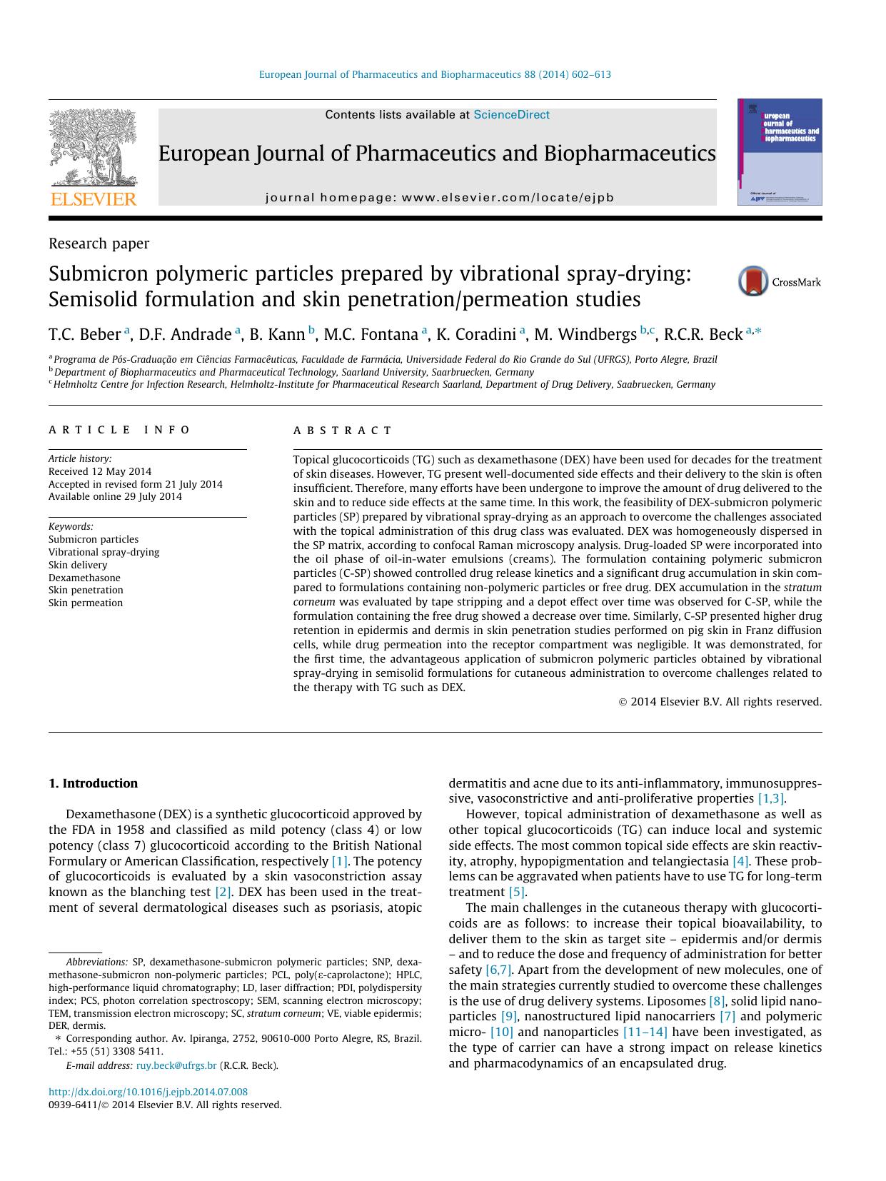 Submicron polymeric particles prepared by vibrational spray-drying: Semisolid formulation and skin penetrationpermeation studies by T.C. Beber & D.F. Andrade & B. Kann & M.C. Fontana & K. Coradini & M. Windbergs & R.C.R. Beck