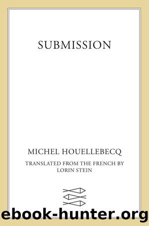 Submission: A Novel by Michel Houellebecq