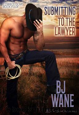 Submitting to the Lawyer by BJ Wane