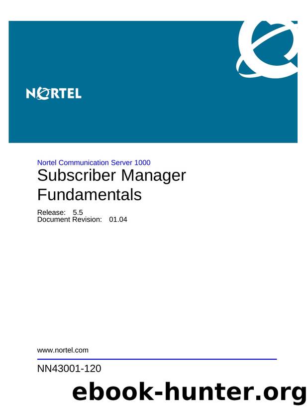Subscriber Manager Fundamentals by Nortel