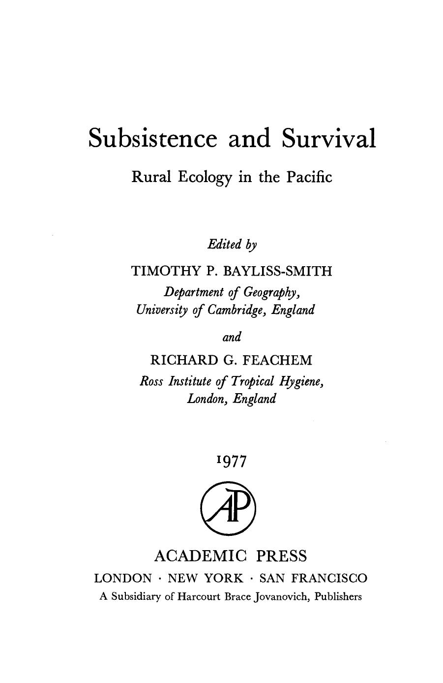 Subsistence and Survival. Rural Ecology in the Pacific by Timothy P. Bayliss-Smith (Eds.)