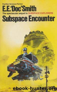 Subspace Explorers 02 - Subspace Encounter by E E (Doc) Smith