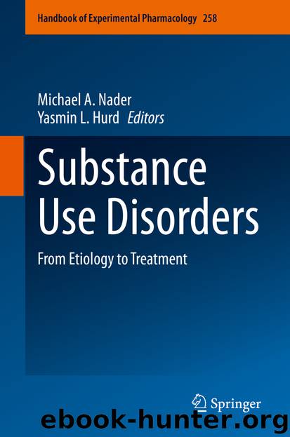 Substance Use Disorders by Michael A. Nader & Yasmin L. Hurd