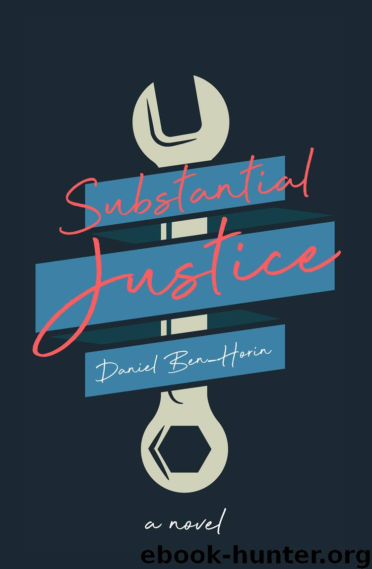 Substantial Justice by Daniel Ben-Horin