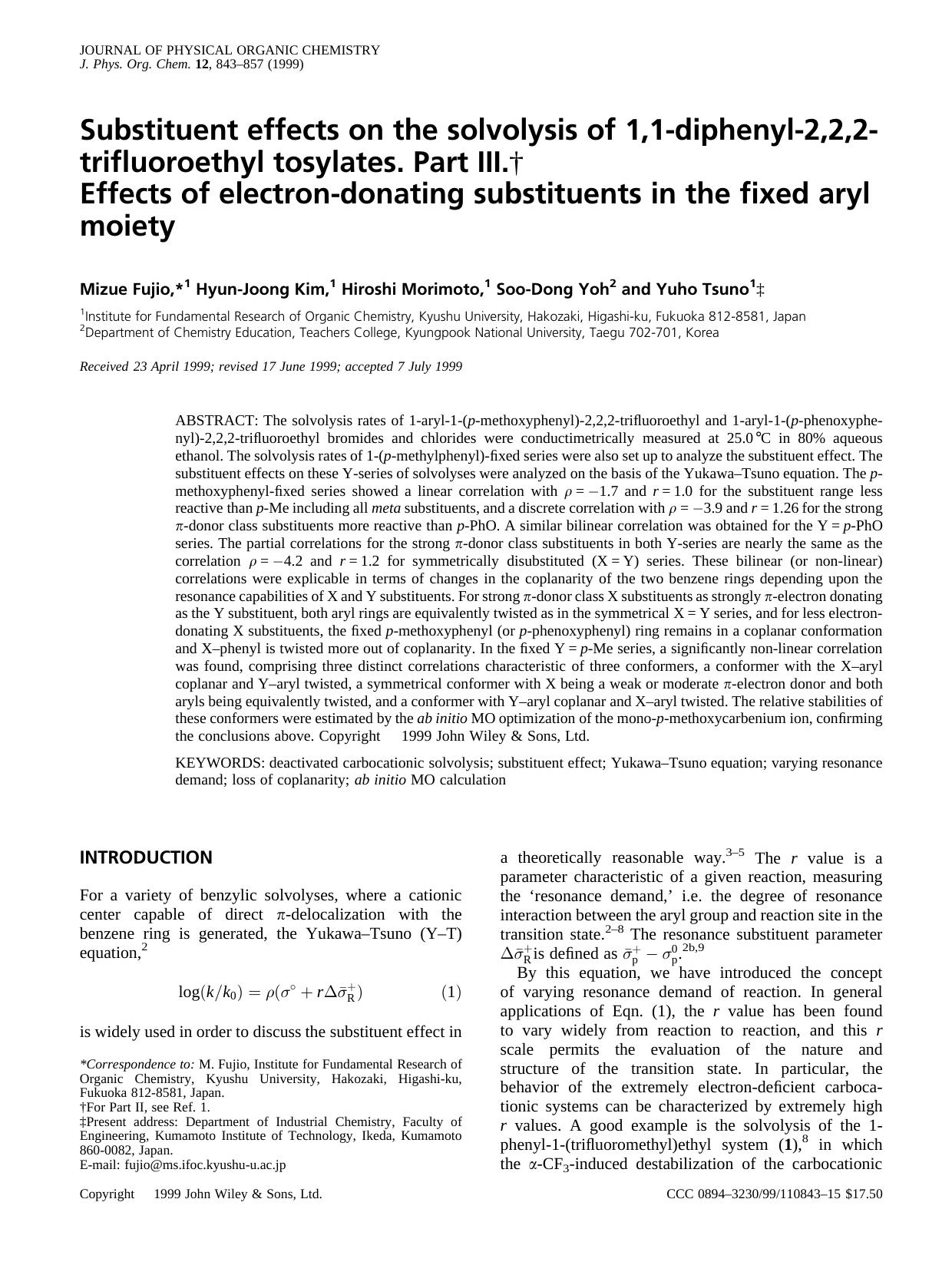 Substituent effects on the solvolysis of 1,1-diphenyl-2,2,2-trifluoroethyl tosylates. Part III. Effects of electron-donating substituents in the fixed aryl moiety by Unknown