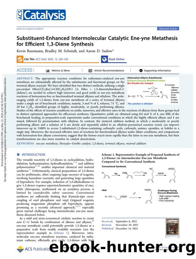 Substituent-Enhanced Intermolecular Catalytic Ene-yne Metathesis for Efficient 1,3-Diene Synthesis by Kevin Basemann Bradley M. Schmidt & Aaron D. Sadow