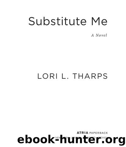 Substitute Me by Lori L. Tharps