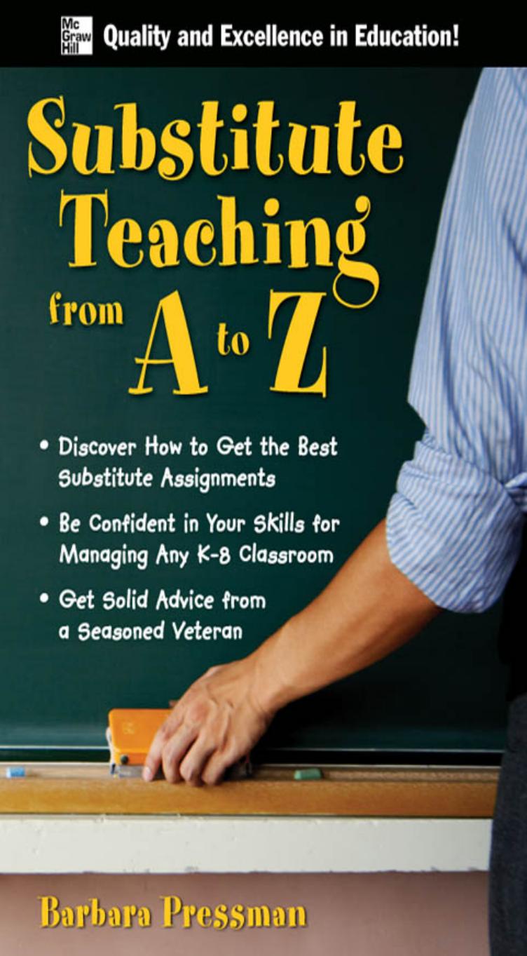 Substitute Teaching from A to Z by Barbara Pressman