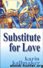 Substitute for Love by Karin Kallmaker