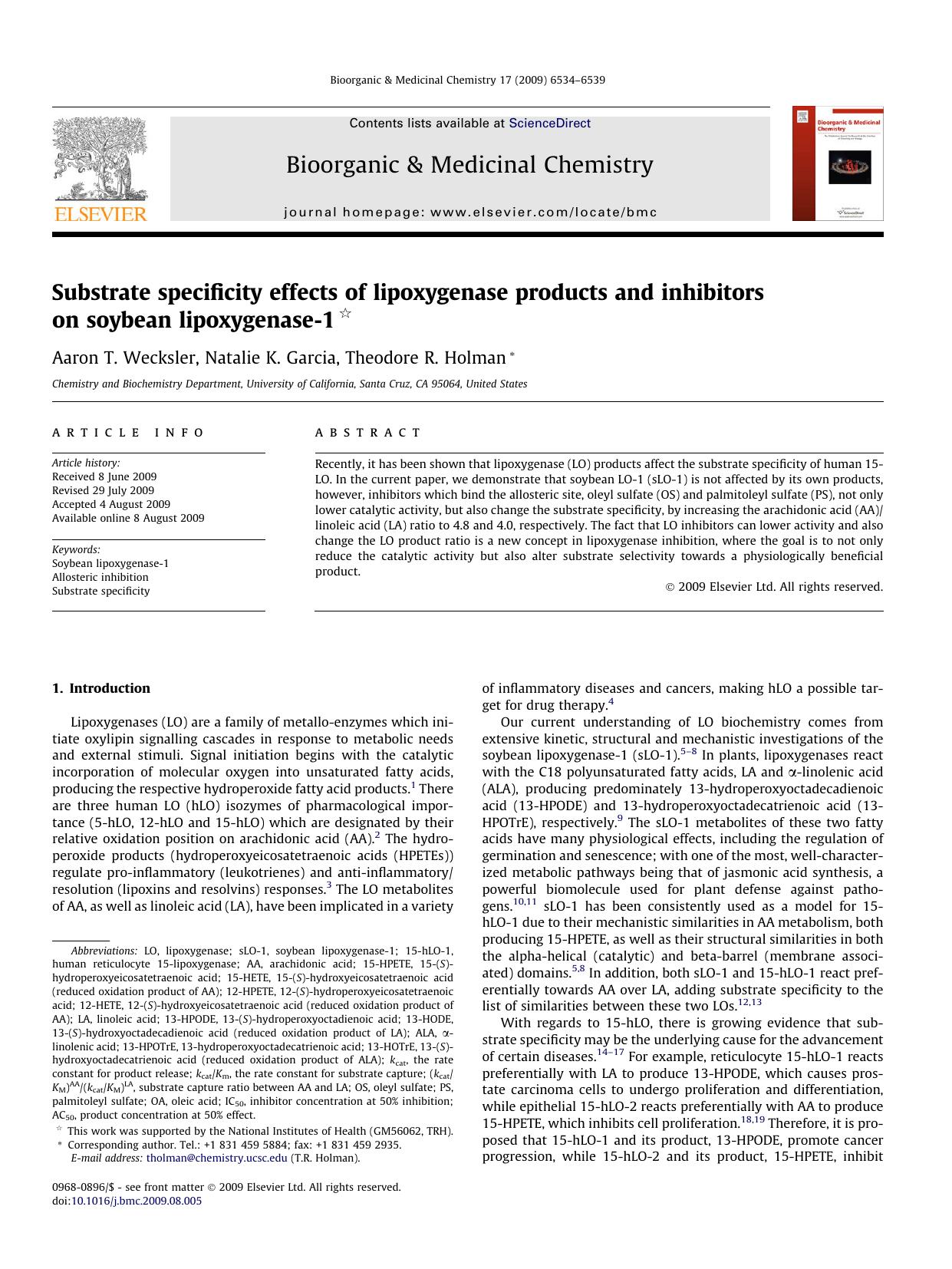 Substrate specificity effects of lipoxygenase products and inhibitors on soybean lipoxygenase-1 by Aaron T. Wecksler; Natalie K. Garcia; Theodore R. Holman