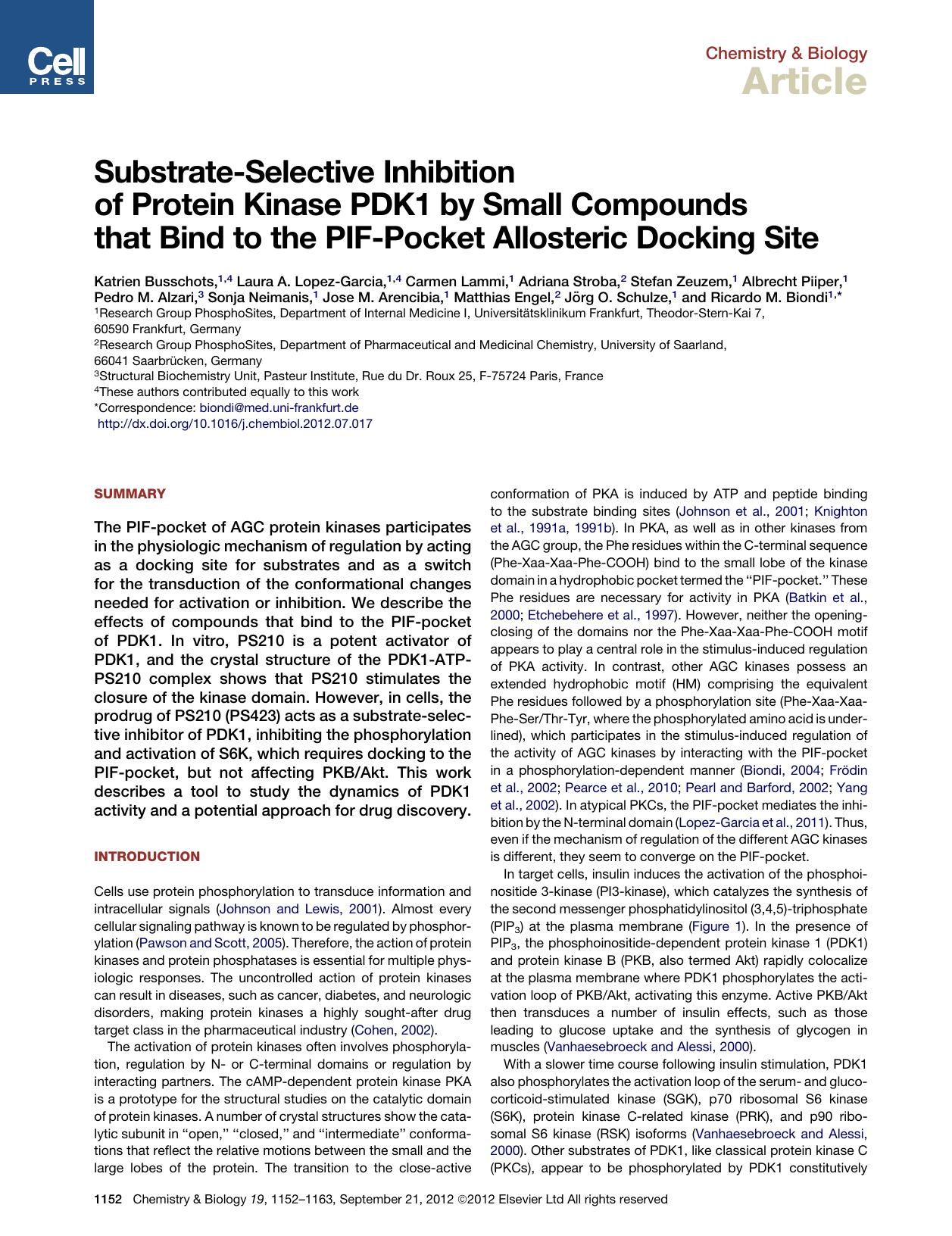 Substrate-Selective Inhibition of Protein Kinase PDK1 by Small Compounds that Bind to the PIF-Pocket Allosteric Docking Site by unknow