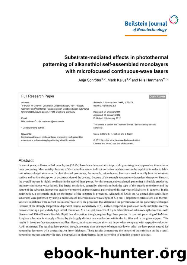 Substrate-mediated effects in photothermal patterning of alkanethiol self-assembled monolayers with microfocused continuous-wave lasers by Anja Schröter Mark Kalus Nils Hartmann