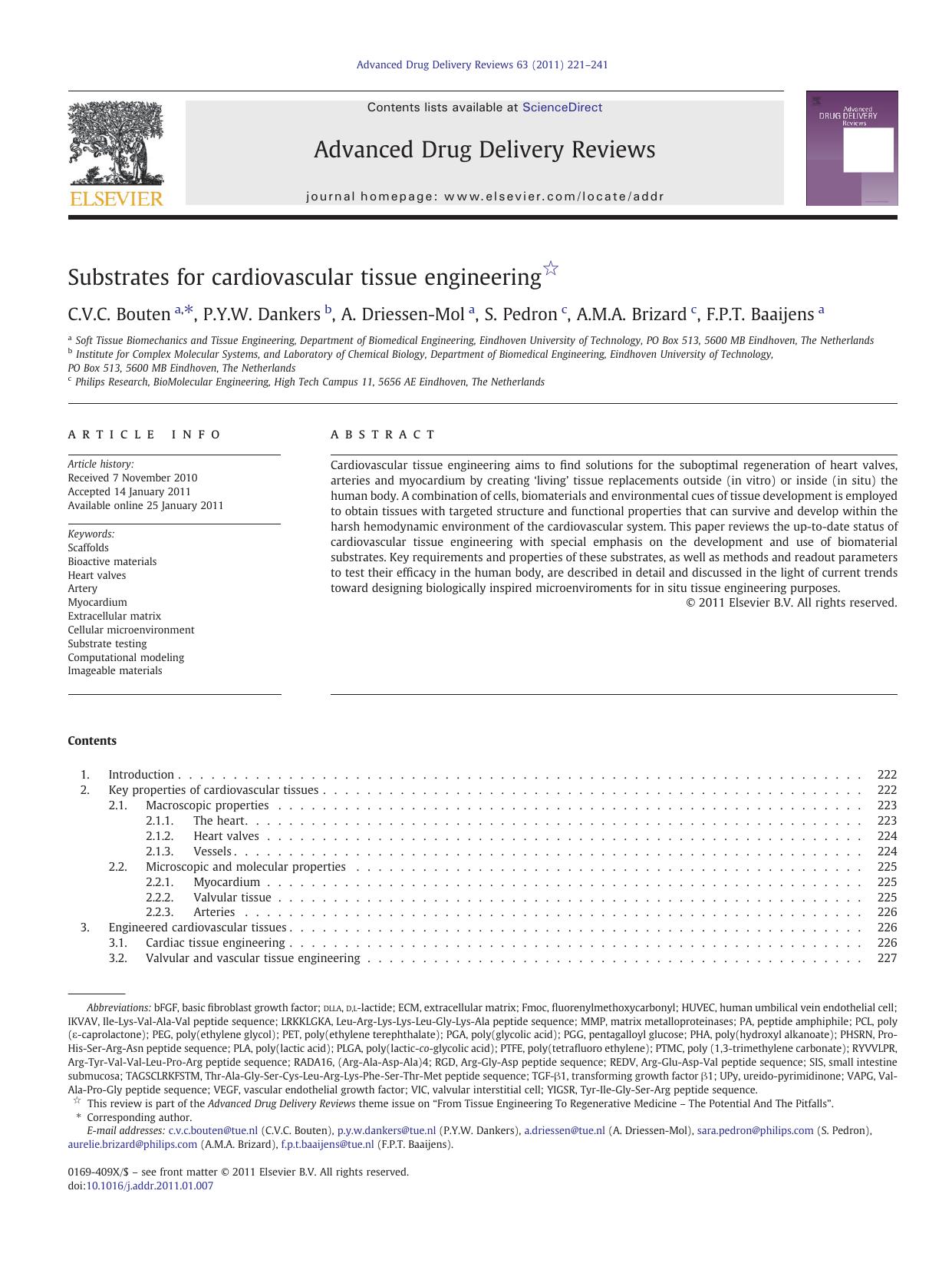 Substrates for cardiovascular tissue engineering by C.V.C. Bouten & P.Y.W. Dankers & A. Driessen-Mol & S. Pedron & A.M.A. Brizard & F.P.T. Baaijens