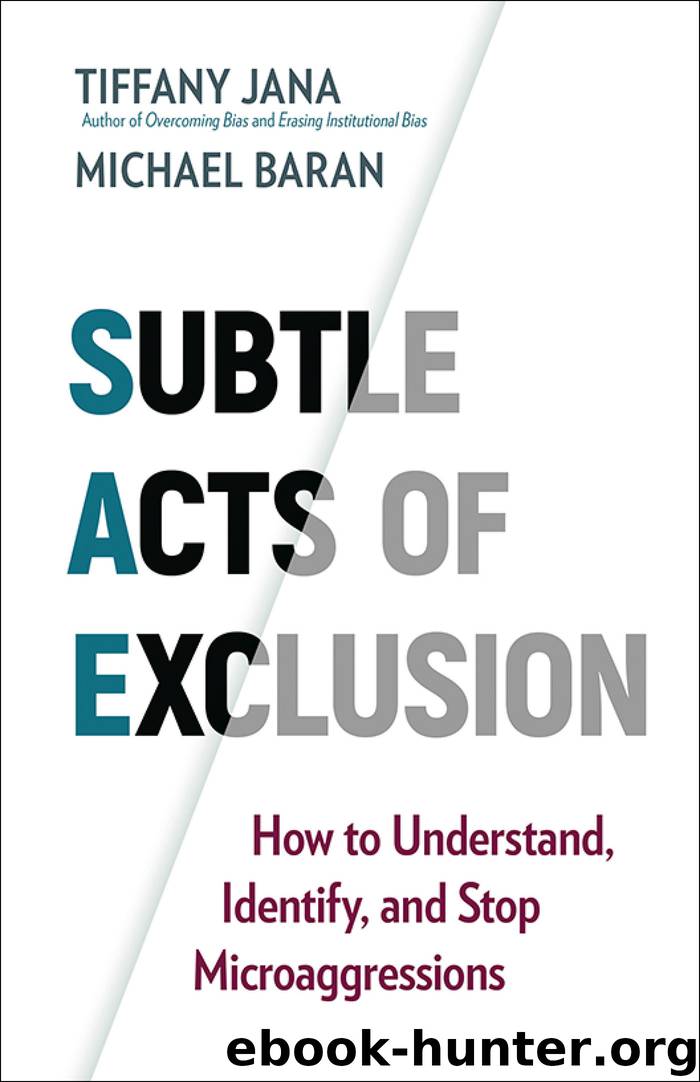 Subtle Acts of Exclusion by Tiffany Jana