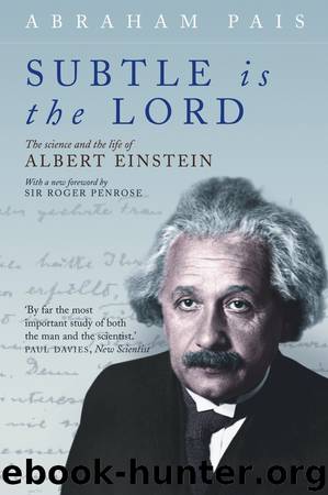 Subtle is the Lord by Abraham Pais