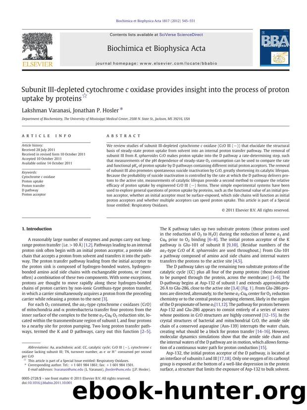 Subunit III-depleted cytochrome c oxidase provides insight into the process of proton uptake by proteins by Lakshman Varanasi & Jonathan P. Hosler