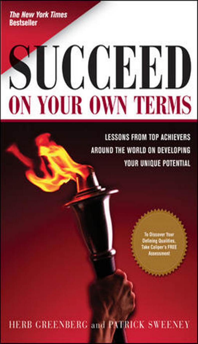 Succeed on Your Own Terms by Herb Greenberg Patrick Sweeney