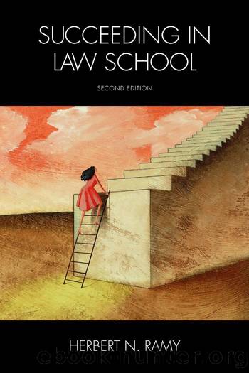 Succeeding in Law School, Second Edition by Ramy Herbert N