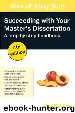 Succeeding with Your Master’s Dissertation by John Biggam