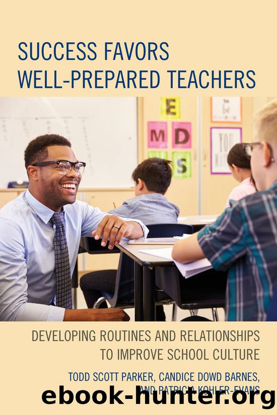 Success Favors Well-Prepared Teachers by Parker Todd Scott;Dowd Barnes Candice;Kohler-Evans Patricia;