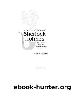 Success Secrets of Sherlock Holmes by David Acord