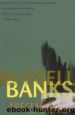 Success Stories by Russell Banks