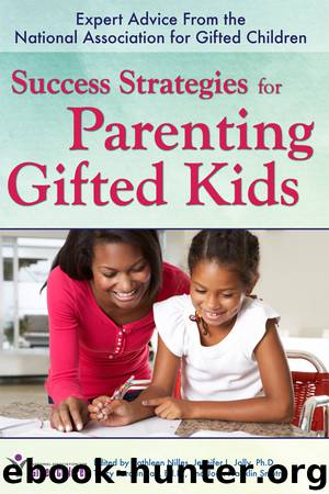 Success Strategies for Parenting Gifted Kids by Kathleen Nilles