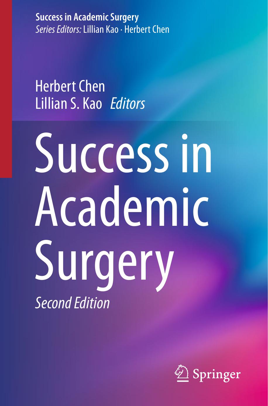 Success in academic surgery by Chen Herbert;Kao Lillian S