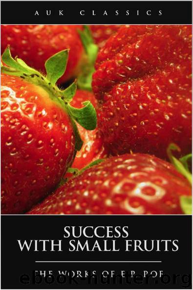 Success with Small Fruits by Edward Payson Roe
