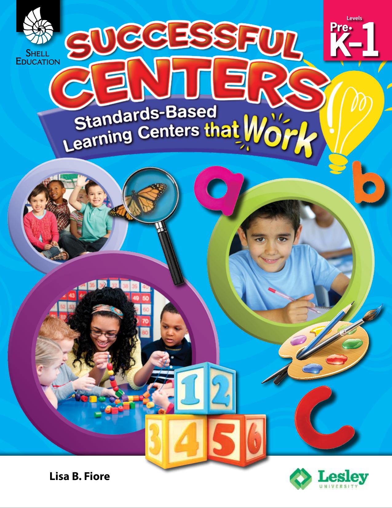 Successful Centers: Standards-Based Learning Centers That Work by Lisa B. Fiore
