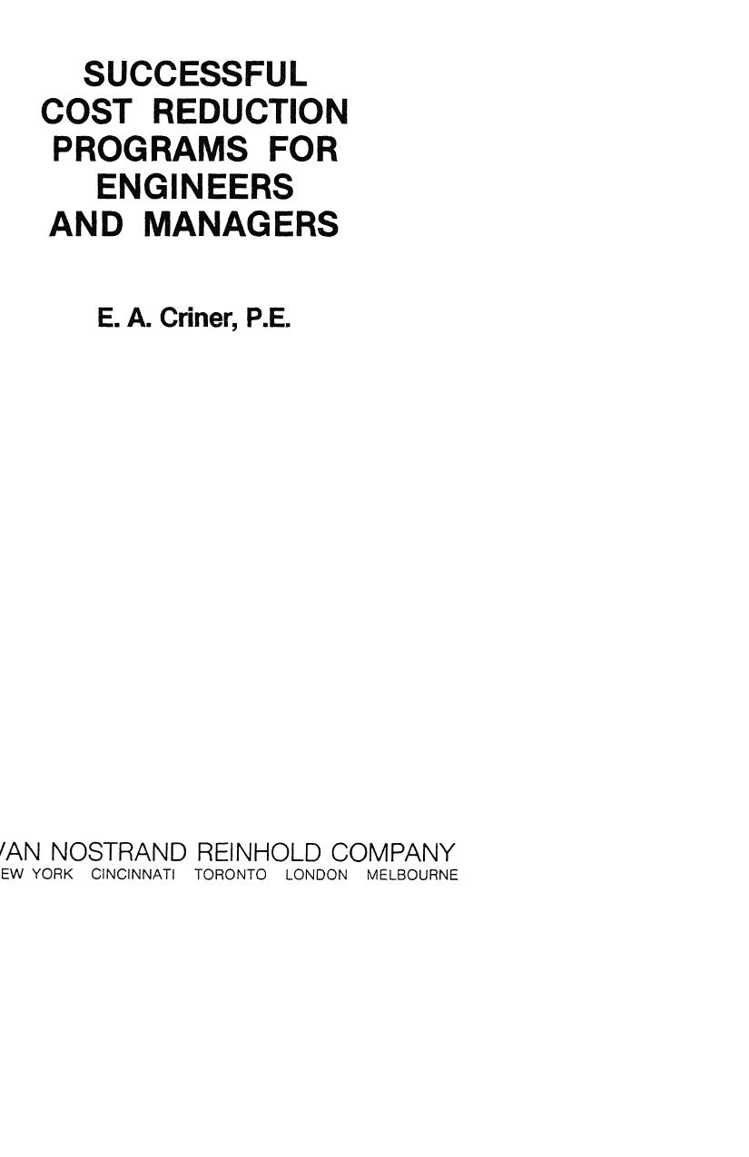Successful Cost Reduction Programs for Engineers and Managers by E.A. Criner
