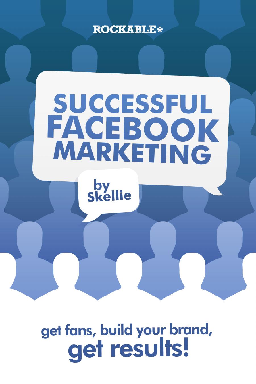 Successful Facebook Marketing by Skellie