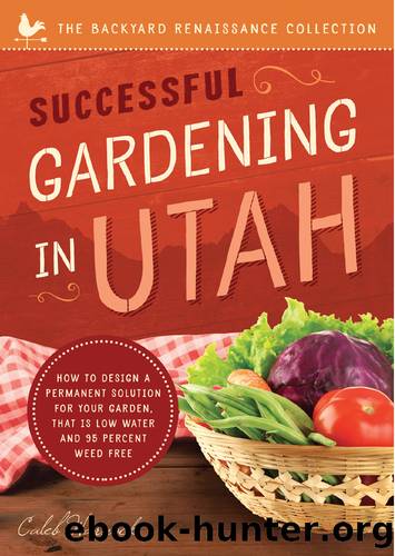 Successful Gardening In Utah by Caleb Warnock