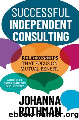 Successful Independent Consulting by Johanna Rothman