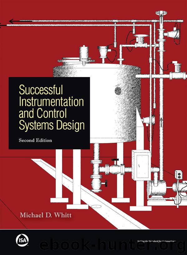 Successful Instrumentation and Control Systems Design, Second Edition by Michael D. Whitt