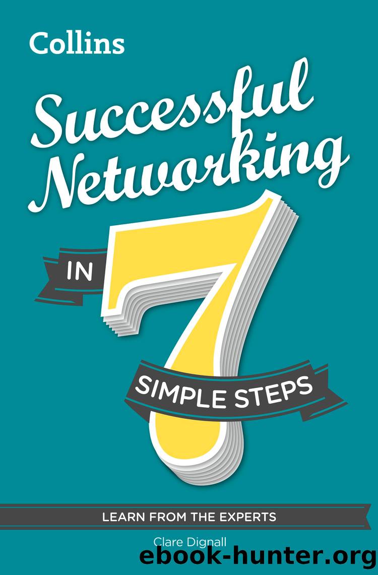 Successful Networking in 7 simple steps by clare dignall