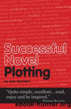 Successful Novel Plotting by Jean Saunders