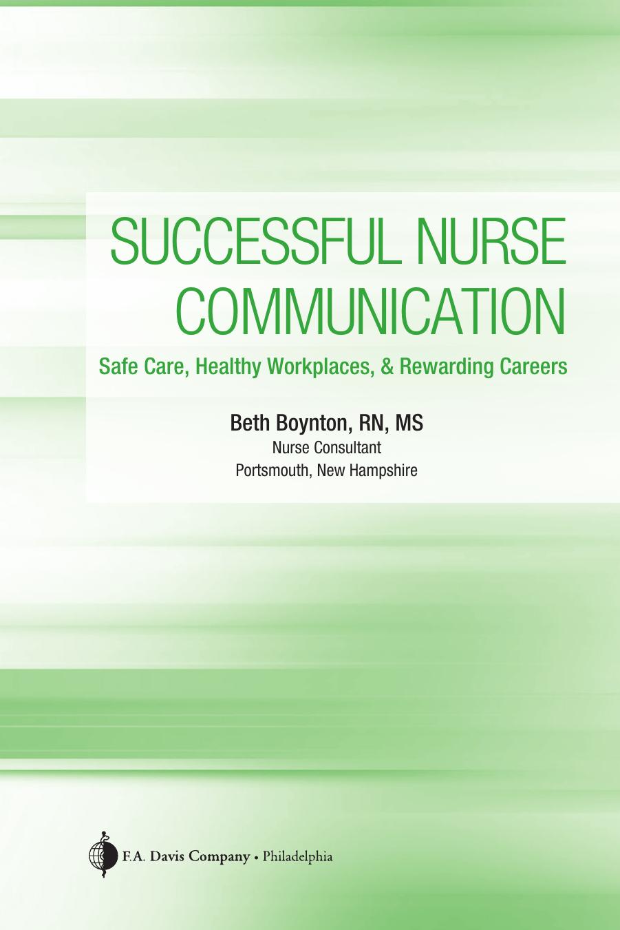 Successful Nurse Communication: Safe Care, Healthy Workplace, & Rewarding Careers by GWMC-072