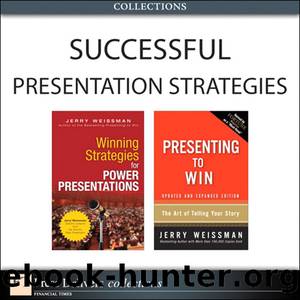 Successful Presentation Strategies (Collection) by Jerry Weissman
