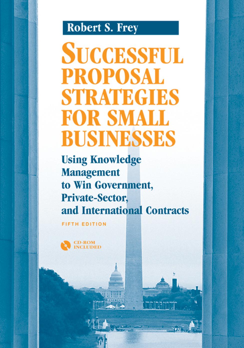 Successful Proposal Strategies for Small Businesses by Frey
