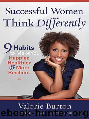 Successful Women Think Differently by Valorie Burton