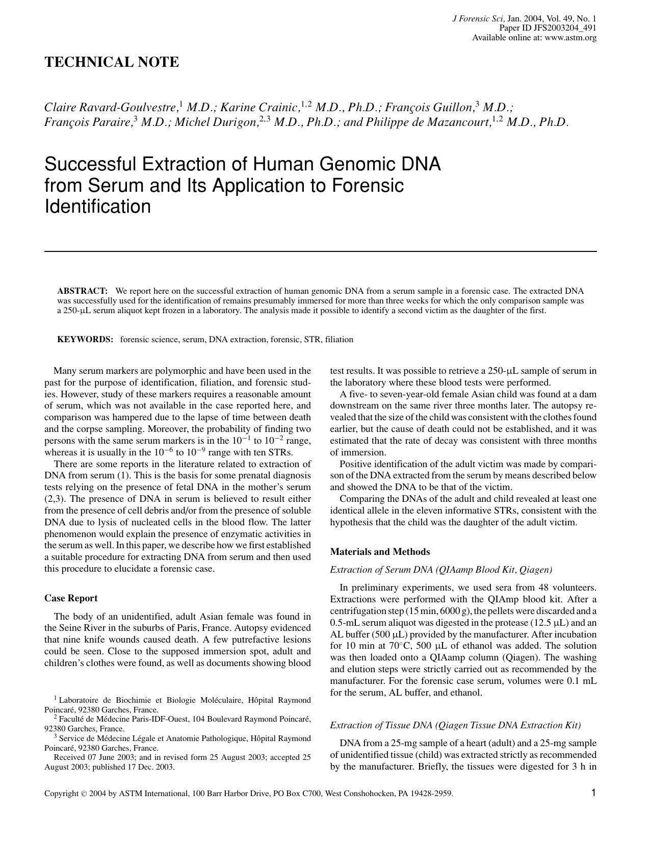 Successful extraction of human genomic DNA from serum and its application to forensic identification by Ravard-Goulvestre C Crainic K Guillon F Paraire F Durigon M de Mazancourt P