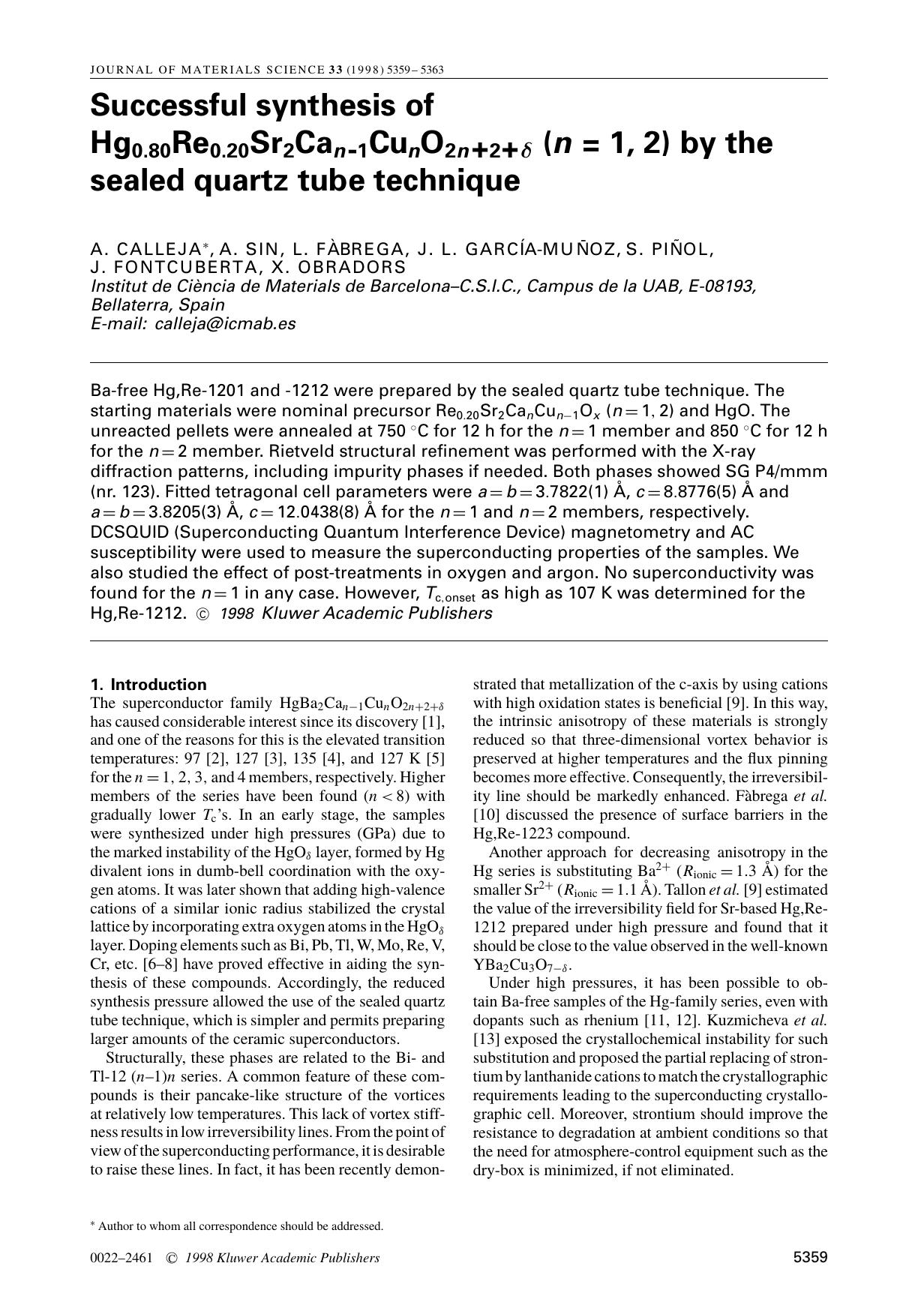 Successful synthesis of Hg0.80Re0.20Sr2Can−1CunO2n+2+δ (n = 1, 2) by the sealed quartz tube technique by Unknown