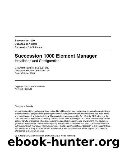 Succession 1000 Element Manager Installation and Configuration by Nortel Networks