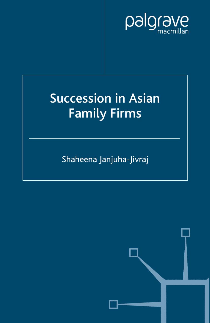 Succession in Asian Family Firms by Shaheena Janjuha-Jivraj (auth.)
