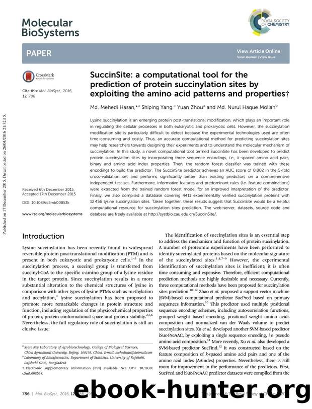 SuccinSite: a computational tool for the prediction of protein succinylation sites by exploiting the amino acid patterns and properties by Md. Mehedi Hasan & Shiping Yang & Yuan Zhou & Md. Nurul Haque Mollah
