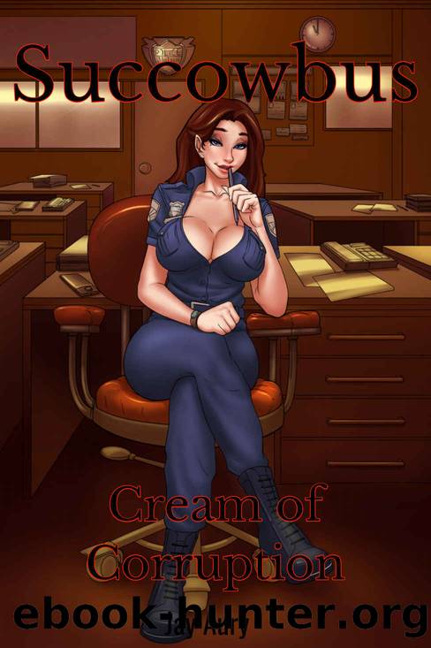 Succowbus: Book 4: Cream of Corruption by Jay Aury