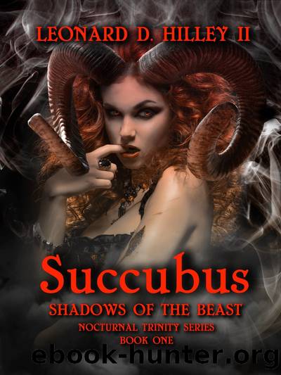 Succubus by Leonard D. Hilley II